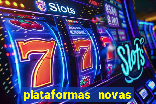 plataformas novas da bet